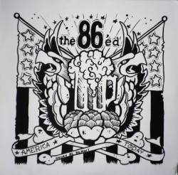 The 86'ed : The 86'ed - Reason to Fight